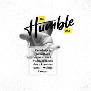 Be Humble Day